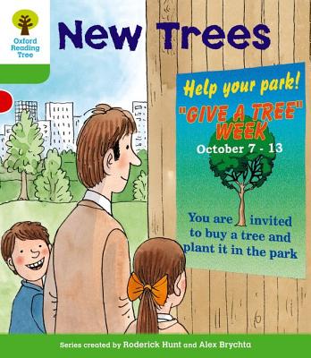 Oxford Reading Tree: Level 2: More Patterned Stories A: New Trees - Hunt, Roderick