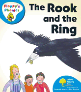 Oxford Reading Tree: Level 2A: Floppy's Phonics: The Rook and the Ring