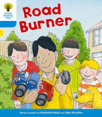Oxford Reading Tree: Level 3 More a Decode and Develop Road Burner - Hunt, Roderick