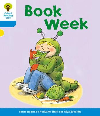 Oxford Reading Tree: Level 3: More Stories B: Book Week - Hunt, Roderick, and Howell, Gill