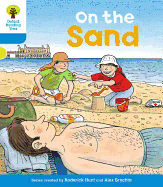 Oxford Reading Tree: Level 3: Stories: on the Sand