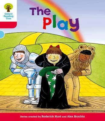 Oxford Reading Tree: Level 4: Stories: The Play - Hunt, Roderick