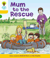 Oxford Reading Tree: Level 5: More Stories B: Mum to Rescue