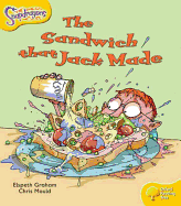 Oxford Reading Tree: Level 5: Snapdragons: the Sandwich That Jack Made