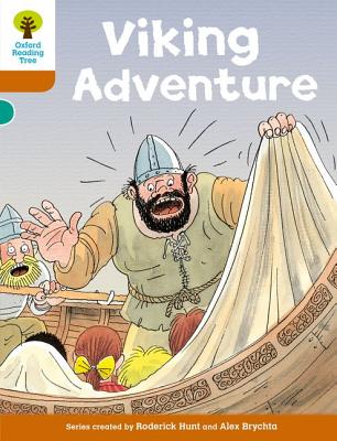 Oxford Reading Tree: Level 8: Stories: Viking Adventure - Hunt, Roderick
