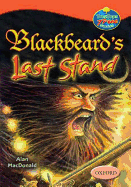 Oxford Reading Tree: Levels 13-14: Treetops True Stories: Blackbeard's Last Stand