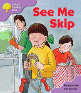 Oxford Reading Tree: Stage 1+: First Phonics: See Me Skip