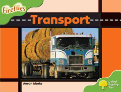 Oxford Reading Tree: Stage 2: Fireflies: Transport