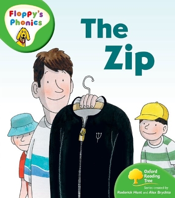 Oxford Reading Tree: Stage 2: More Floppy's Phonics: Zip - Hunt, Roderick