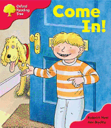 Oxford Reading Tree: Stage 4: Storybooks: Come In!