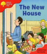 Oxford Reading Tree: Stage 4: Storybooks: the New House