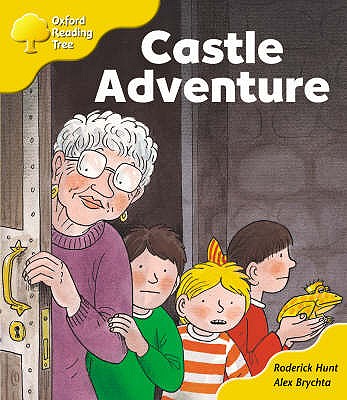 Oxford Reading Tree: Stage 5: Storybooks: Castle Adventure - Hunt, Roderick