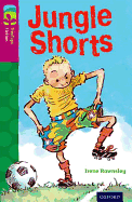 Oxford Reading Tree TreeTops Fiction: Level 10: Jungle Shorts