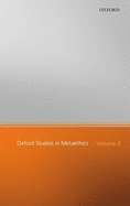 Oxford Studies in Metaethics: Volume 3