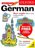 Oxford Take Off in German: A Complete Language Learning Packbook & 4 Cassettes