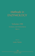 Oxidants and Antioxidants, Part a: Volume 299