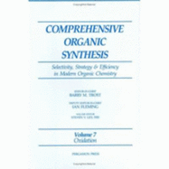 Oxidation: Selectivity, Strategy & Efficiency in Modern Organic Chemistry - Trost, Barry M. (Editor)