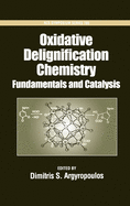 Oxidative Delignification Chemistry: Fundamentals and Catalysis