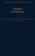 Oxygen Chemistry