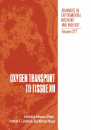 Oxygen Transport to Tissue XII