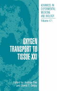Oxygen Transport to Tissue XXI