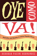 Oye Como Va!: Hybridity And Identity In Latino Popular Music