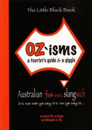 OZ'isms: A Tourist's Guide & a Giggle