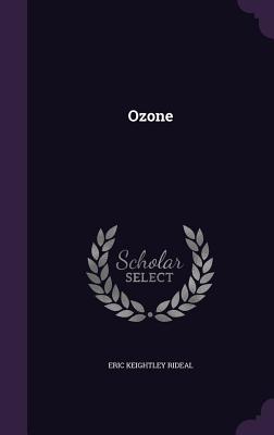 Ozone - Rideal, Eric Keightley, Sir
