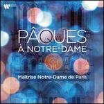 P�ques � Notre-Dame