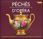 P�ch�s d'Op�ra