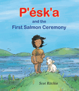 P'�sk'a and the First Salmon Ceremony