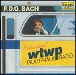 P.D.Q. Bach: Classical WTWP Talkity-Talk Radio