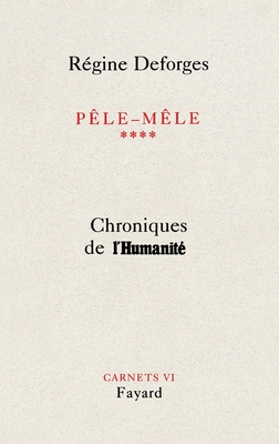 P?le-M?le, tome 4 - Deforges-R