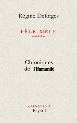 P?le-M?le, tome 5 - Deforges-R