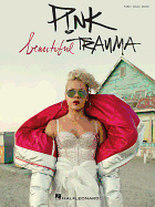 P!nk - Beautiful Trauma