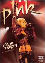 P!nk: Live In Europe - 