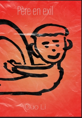 P?re en Exil - Guo, Li