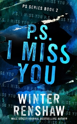 P.S. I Miss You - Renshaw, Winter