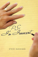 P.S.: I'm Innocent