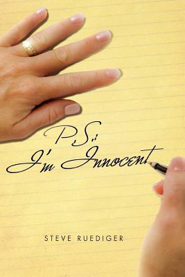 P.S.: I'm Innocent - Ruediger, Steve