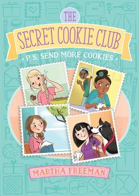 P.S. Send More Cookies - Freeman, Martha
