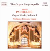 Pachelbel: Organ Works Vol.1 - Wolfgang Rubsam (organ)