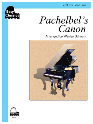 Pachelbel's Canon: Sheet - Pachelbel, Johann (Composer), and Schaum, Wesley (Composer)