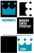 Pachman's Modern Chess Strategy