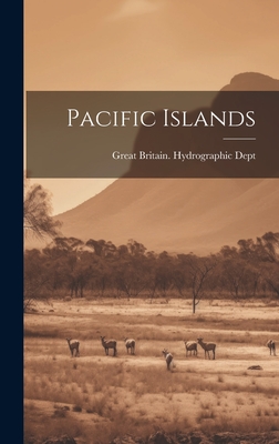 Pacific Islands - Great Britain Hydrographic Dept (Creator)