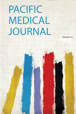 Pacific Medical Journal - HardPress