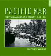 Pacific War: New Zealand and Japan 1941-45