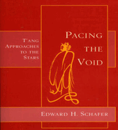 Pacing the Void: T'Ang Approaches to the Stars