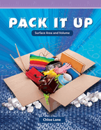 Pack It Up: Surface Area and Volume