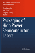 Packaging of High Power Semiconductor Lasers